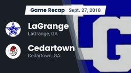 Recap: LaGrange  vs. Cedartown  2018