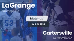 Matchup: LaGrange  vs. Cartersville  2018