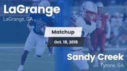 Matchup: LaGrange  vs. Sandy Creek  2018