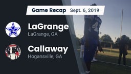 Recap: LaGrange  vs. Callaway  2019