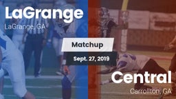 Matchup: LaGrange  vs. Central  2019