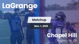 Matchup: LaGrange  vs. Chapel Hill  2019