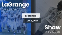Matchup: LaGrange  vs. Shaw  2020