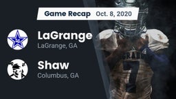 Recap: LaGrange  vs. Shaw  2020