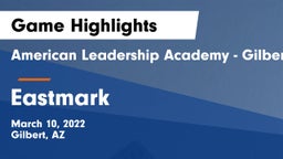 American Leadership Academy - Gilbert  vs Eastmark  Game Highlights - March 10, 2022