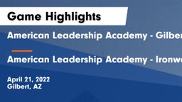 American Leadership Academy - Gilbert  vs American Leadership Academy - Ironwood Game Highlights - April 21, 2022