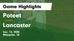 Poteet  vs Lancaster  Game Highlights - Jan. 14, 2020