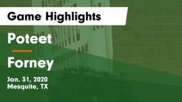 Poteet  vs Forney  Game Highlights - Jan. 31, 2020