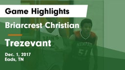 Briarcrest Christian  vs Trezevant  Game Highlights - Dec. 1, 2017