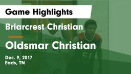 Briarcrest Christian  vs Oldsmar Christian  Game Highlights - Dec. 9, 2017