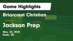Briarcrest Christian  vs Jackson Prep  Game Highlights - Nov. 24, 2018