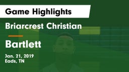 Briarcrest Christian  vs Bartlett Game Highlights - Jan. 21, 2019