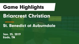 Briarcrest Christian  vs St. Benedict at Auburndale   Game Highlights - Jan. 25, 2019