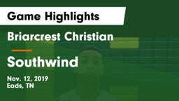 Briarcrest Christian  vs Southwind  Game Highlights - Nov. 12, 2019