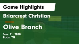 Briarcrest Christian  vs Olive Branch  Game Highlights - Jan. 11, 2020
