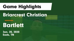 Briarcrest Christian  vs Bartlett  Game Highlights - Jan. 20, 2020