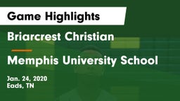 Briarcrest Christian  vs Memphis University School Game Highlights - Jan. 24, 2020