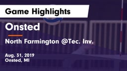 Onsted  vs North Farmington @Tec. Inv. Game Highlights - Aug. 31, 2019