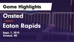 Onsted  vs Eaton Rapids  Game Highlights - Sept. 7, 2019