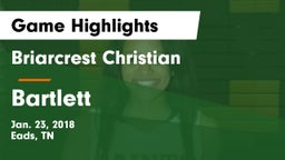 Briarcrest Christian  vs Bartlett  Game Highlights - Jan. 23, 2018