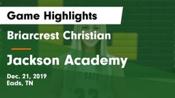 Briarcrest Christian  vs Jackson Academy  Game Highlights - Dec. 21, 2019