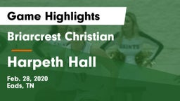 Briarcrest Christian  vs Harpeth Hall  Game Highlights - Feb. 28, 2020
