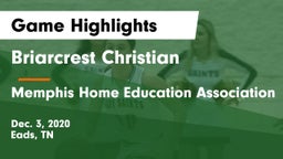 Briarcrest Christian  vs Memphis Home Education Association Game Highlights - Dec. 3, 2020