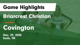 Briarcrest Christian  vs Covington  Game Highlights - Dec. 29, 2020