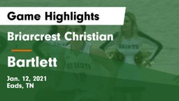 Briarcrest Christian  vs Bartlett  Game Highlights - Jan. 12, 2021