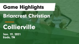 Briarcrest Christian  vs Collierville  Game Highlights - Jan. 19, 2021