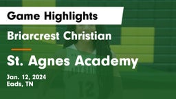 Briarcrest Christian  vs St. Agnes Academy Game Highlights - Jan. 12, 2024