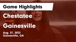 Chestatee  vs Gainesville  Game Highlights - Aug. 27, 2022