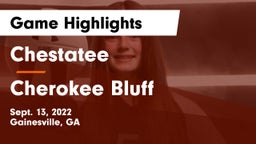 Chestatee  vs Cherokee Bluff   Game Highlights - Sept. 13, 2022