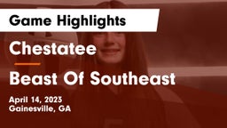 Chestatee  vs Beast Of Southeast Game Highlights - April 14, 2023