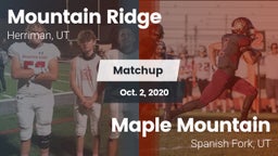 Matchup: Mountain Ridge High  vs. Maple Mountain  2020