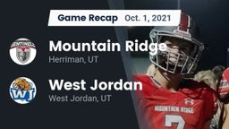 Recap: Mountain Ridge  vs. West Jordan  2021