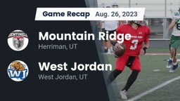 Recap: Mountain Ridge  vs. West Jordan  2023