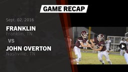 Recap: Franklin  vs. John Overton  2016