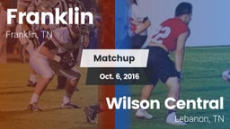 Matchup: Franklin  vs. Wilson Central  2016