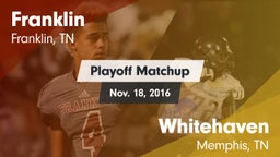 Matchup: Franklin  vs. Whitehaven  2016