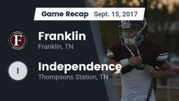 Recap: Franklin  vs. Independence  2017