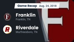 Recap: Franklin  vs. Riverdale  2018