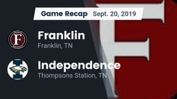 Recap: Franklin  vs. Independence  2019