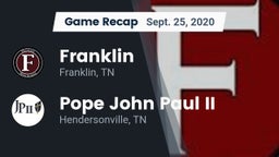 Recap: Franklin  vs. Pope John Paul II  2020
