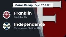 Recap: Franklin  vs. Independence  2021