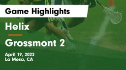 Helix  vs Grossmont 2 Game Highlights - April 19, 2022