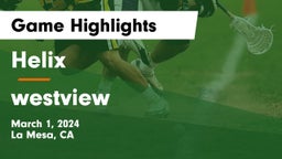 Helix  vs westview  Game Highlights - March 1, 2024