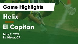 Helix  vs El Capitan Game Highlights - May 2, 2024