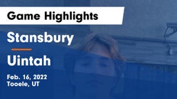 Stansbury  vs Uintah  Game Highlights - Feb. 16, 2022
