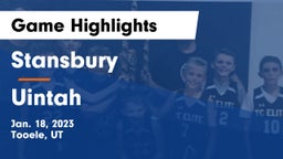 Stansbury  vs Uintah  Game Highlights - Jan. 18, 2023
